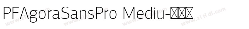 PFAgoraSansPro Mediu字体转换